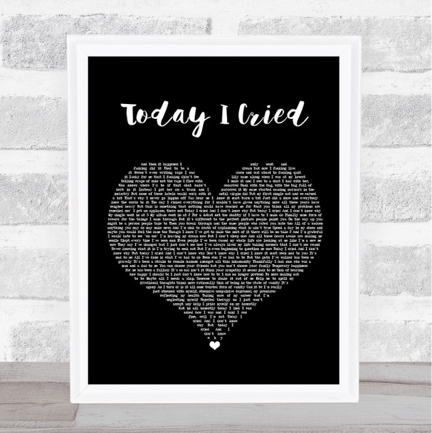 Professor Green Today I Cried Black Heart Song Lyric Quote Music Print