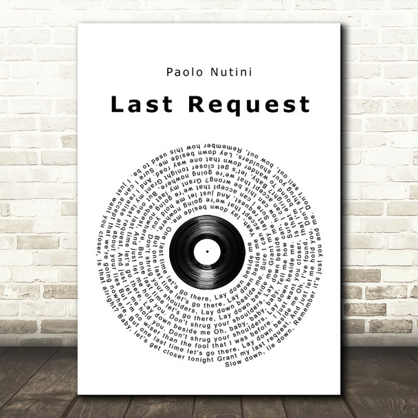 Paolo Nutini Last Request Vinyl Record Song Lyric Quote Music Print