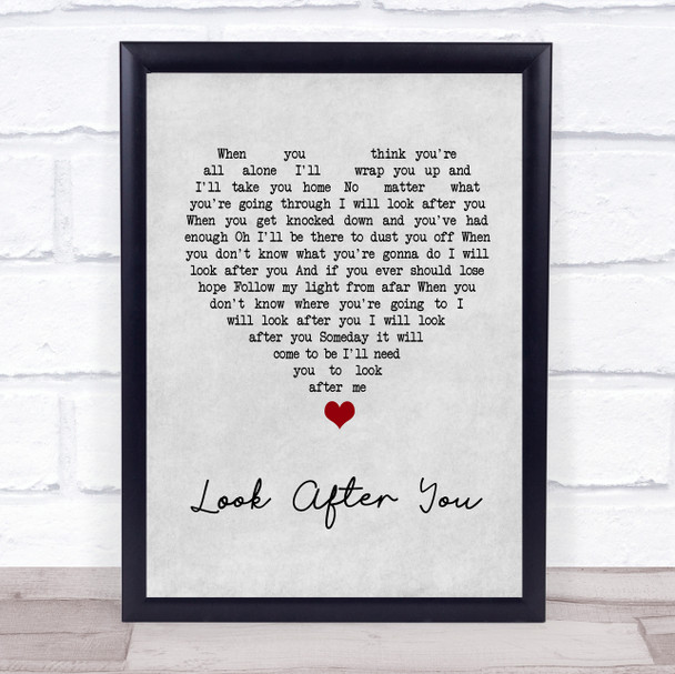 Aron Wright Look After You Grey Heart Song Lyric Quote Music Print