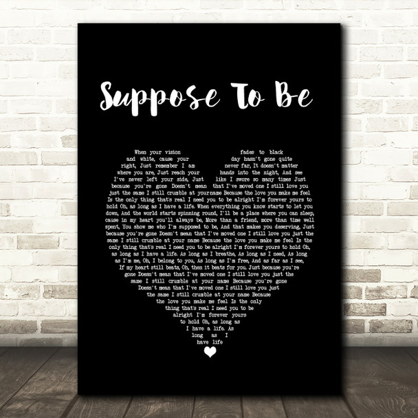 Brett Young Suppose To Be Black Heart Song Lyric Quote Music Print