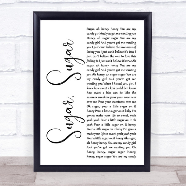 The Archies Sugar, Sugar White Script Song Lyric Quote Music Print