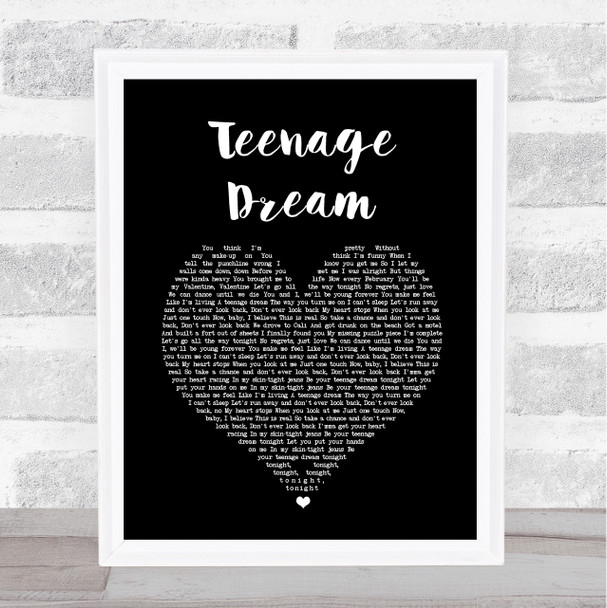 Katy Perry Teenage Dream Black Heart Song Lyric Quote Music Print