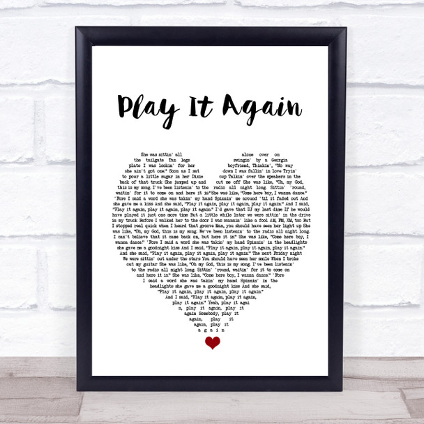 Luke Bryan Play It Again White Heart Song Lyric Quote Music Print