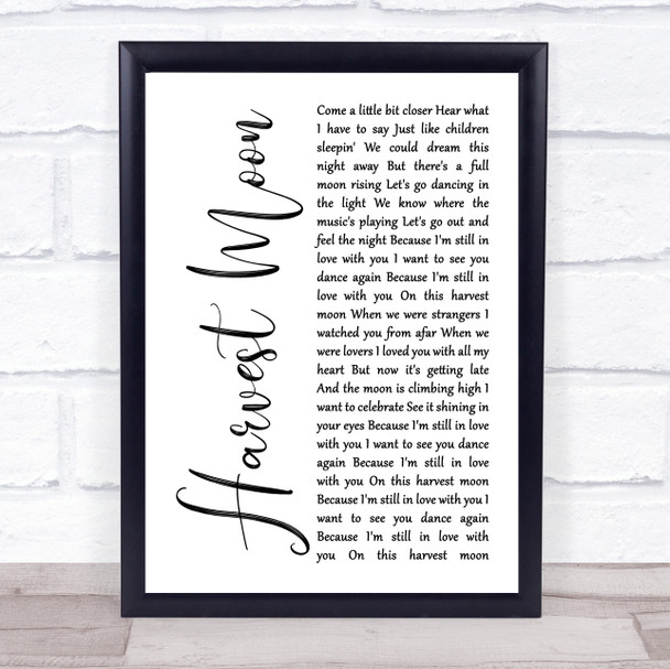 Neil Young Harvest Moon White Script Song Lyric Quote Music Print