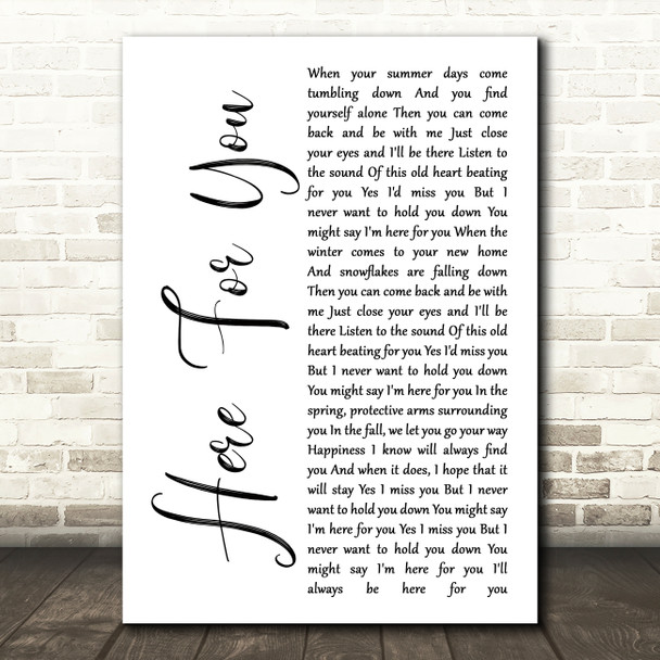 Neil Young Here For You White Script Song Lyric Quote Music Print