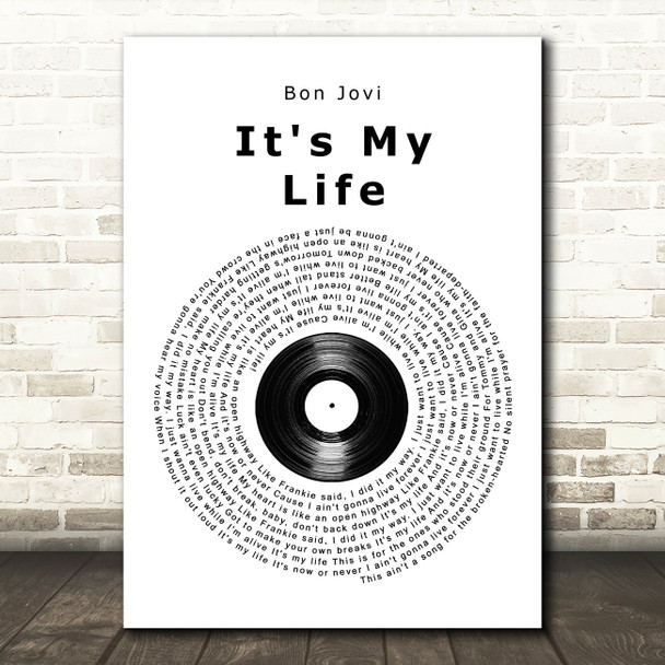 Bon Jovi It's My Life Vinyl Record Song Lyric Quote Music Print