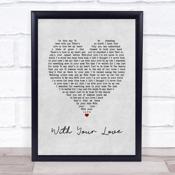 Journey With Your Love Grey Heart Song Lyric Quote Music Print