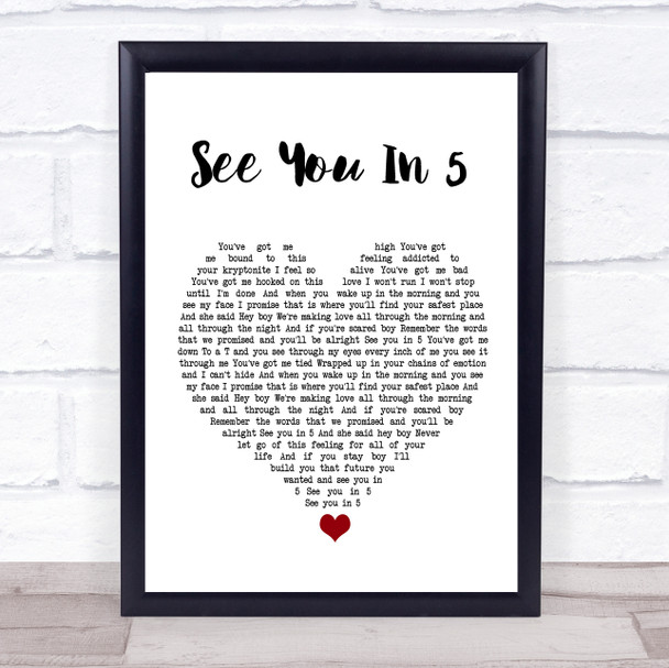 Cliff Lynch + Kim Kane See You In 5 White Heart Song Lyric Quote Music Print