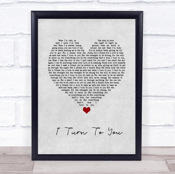 Christina Aguilera I Turn To You Grey Heart Song Lyric Quote Music Print