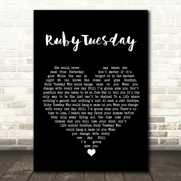 The Rolling Stones Ruby Tuesday Black Heart Song Lyric Quote Music Print