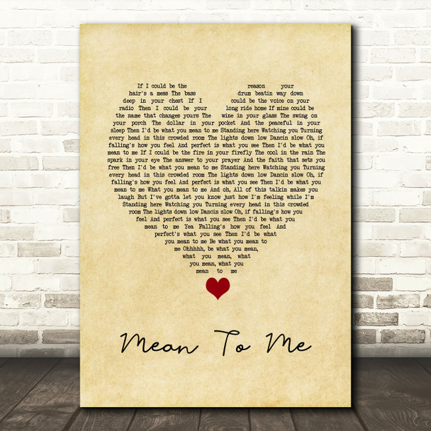 Brett Eldredge Mean To Me Vintage Heart Song Lyric Quote Music Print