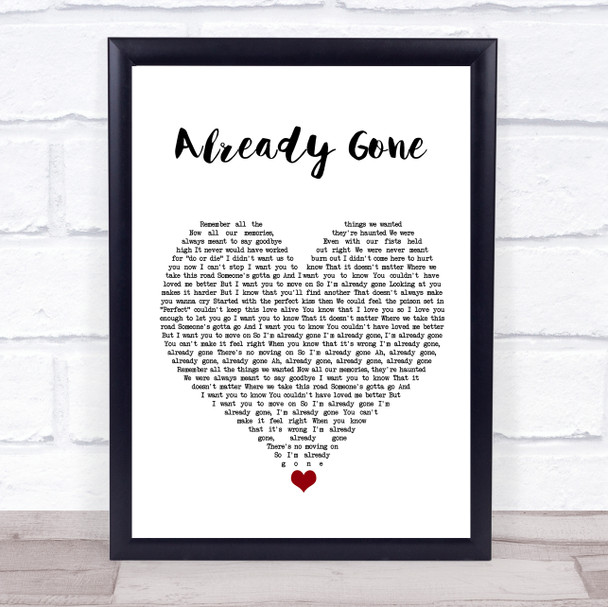 Kelly Clarkson Already Gone White Heart Song Lyric Quote Music Print