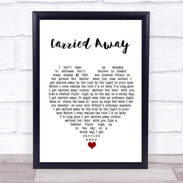 George Strait Carried Away White Heart Song Lyric Quote Music Print