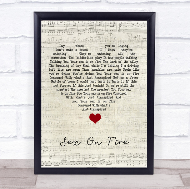 Kings Of Leon Sex On Fire Script Heart Song Lyric Quote Music Print