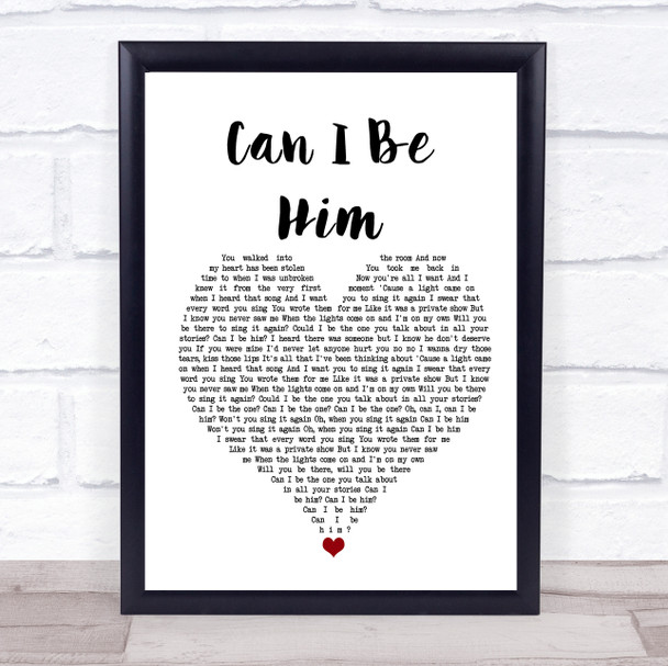 James Arthur Can I Be Him White Heart Song Lyric Quote Music Print