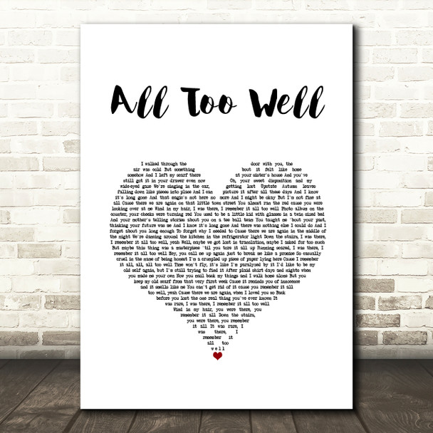 Taylor Swift All Too Well White Heart Song Lyric Quote Music Print