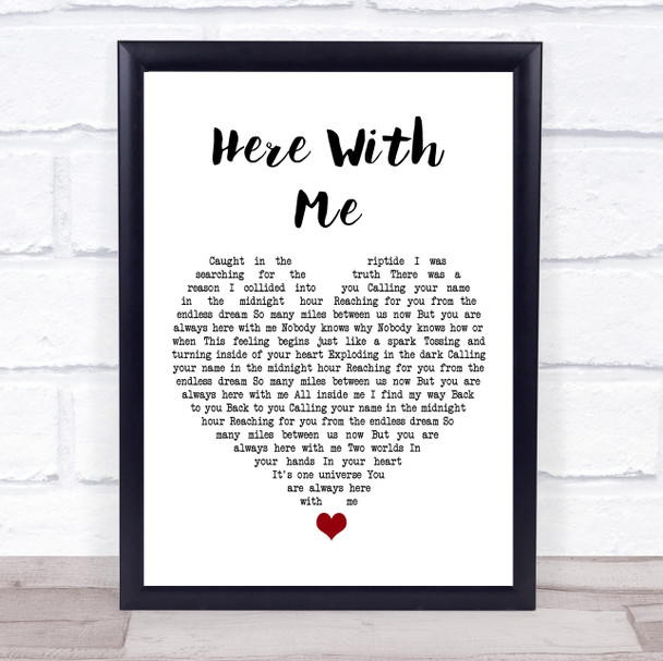 Susie Suh Here With Me White Heart Song Lyric Quote Music Print