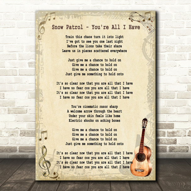 Snow Patrol You're All I Have Song Lyric Vintage Quote Print