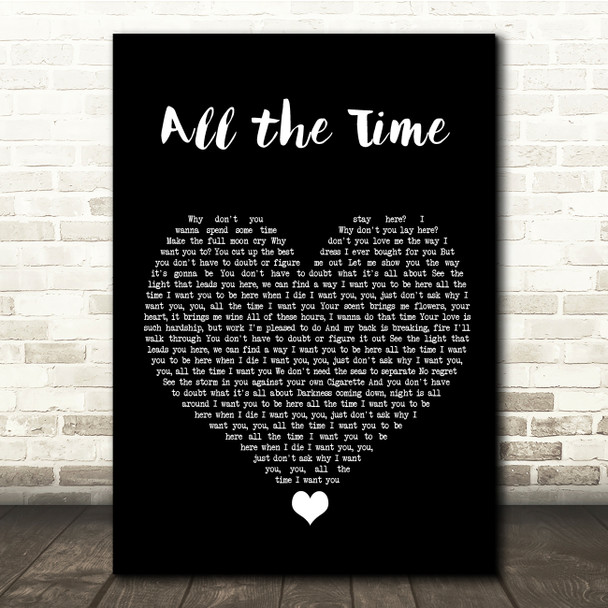The Kooks All the Time Black Heart Song Lyric Quote Music Print