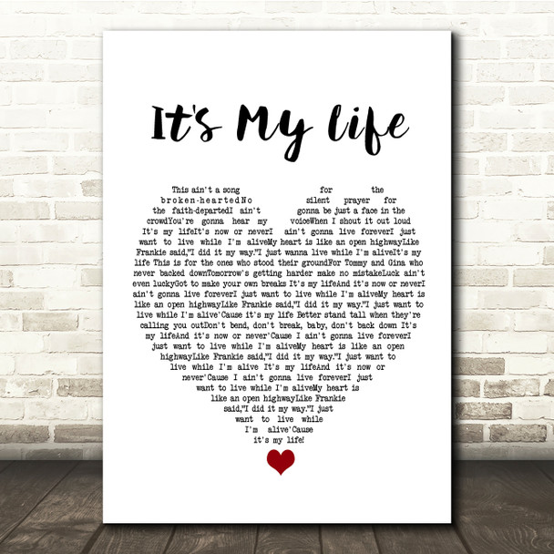 Bon Jovi It's My Life White Heart Song Lyric Quote Music Print