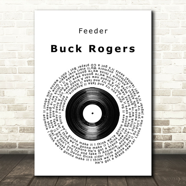 Feeder Buck Rogers Vinyl Record Song Lyric Quote Music Print