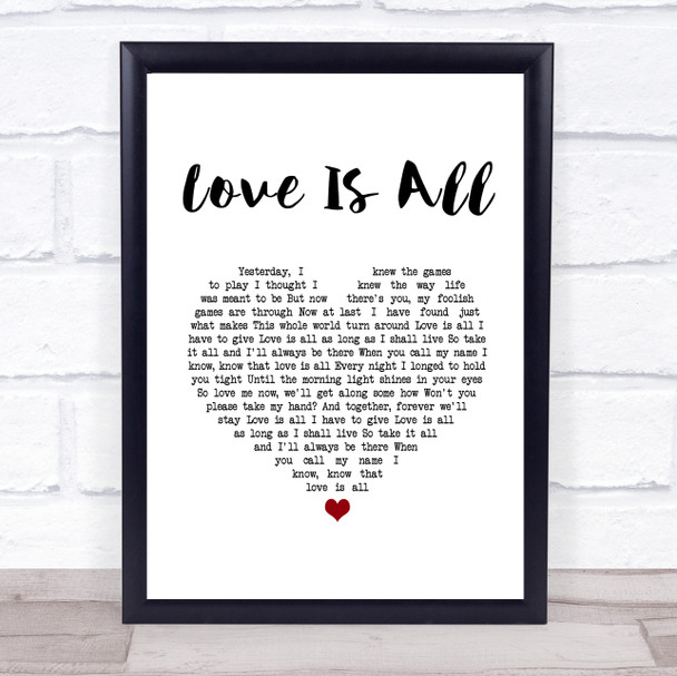 Engelbert Humperdinck Love Is All White Heart Song Lyric Quote Music Print