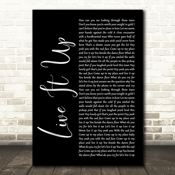 Mental As Anything Live It Up Black Script Song Lyric Quote Music Print
