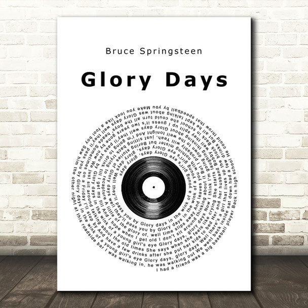 Bruce Springsteen Glory Days Vinyl Record Song Lyric Quote Music Print