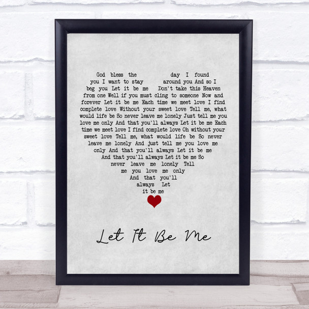 Elvis Presley Let It Be Me Grey Heart Song Lyric Quote Music Print