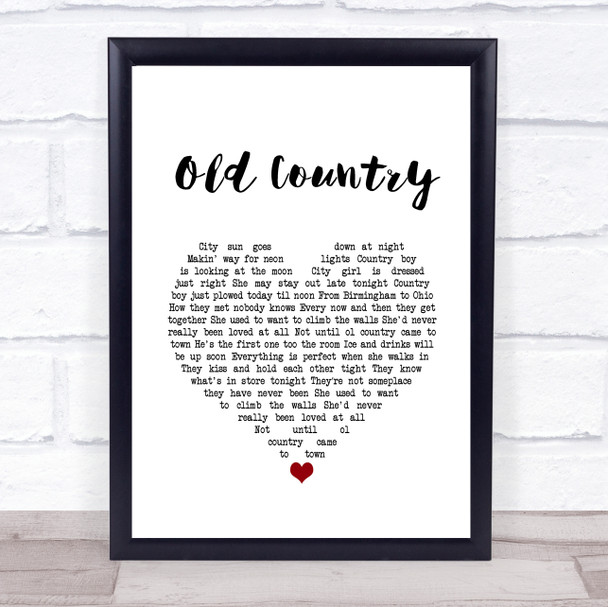 Mark Chesnutt Old Country White Heart Song Lyric Quote Music Print