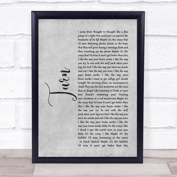 The Wombats Turn Grey Rustic Script Song Lyric Quote Music Print