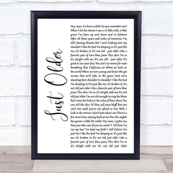 Bon Jovi Just Older White Script Song Lyric Quote Music Print