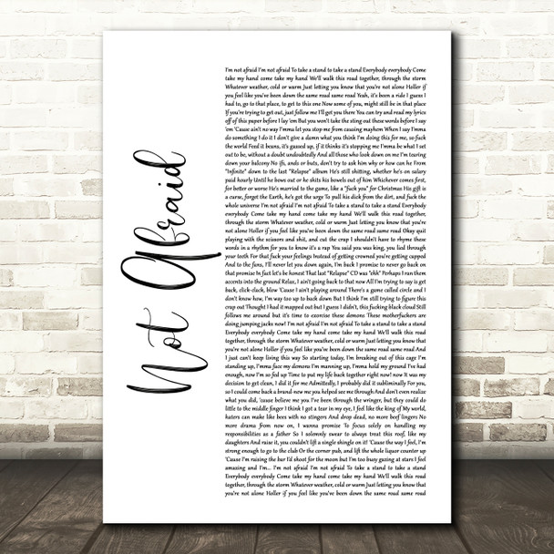 Eminem Not Afraid White Script Song Lyric Quote Music Print