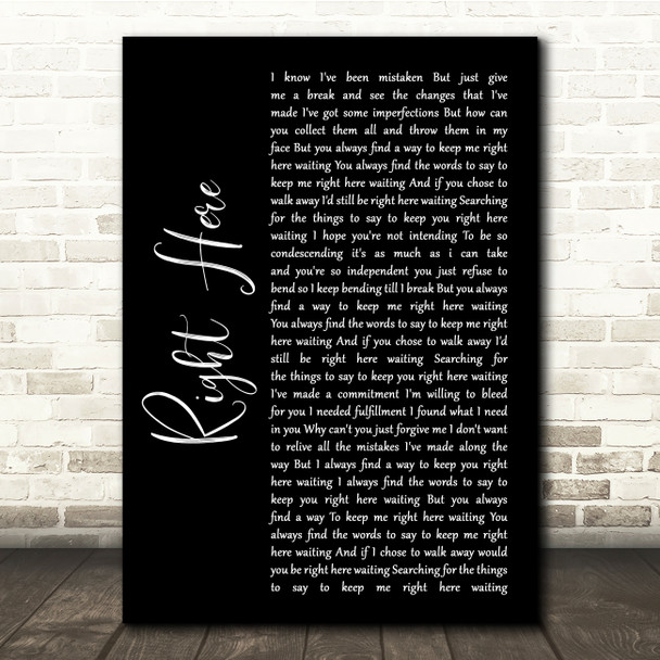 Staind Right Here Black Script Song Lyric Quote Music Print