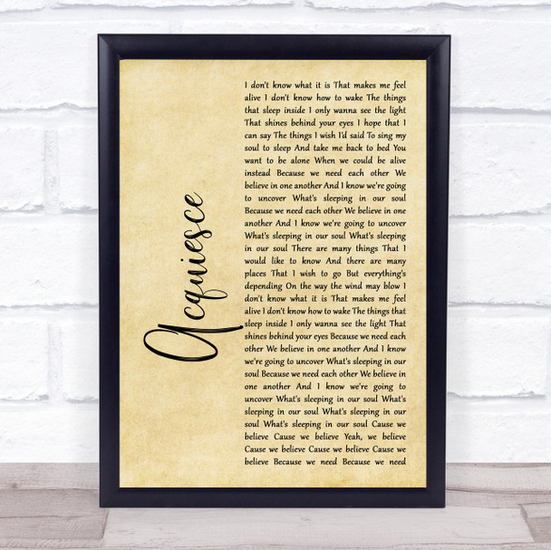 Oasis Acquiesce Rustic Script Song Lyric Quote Music Print