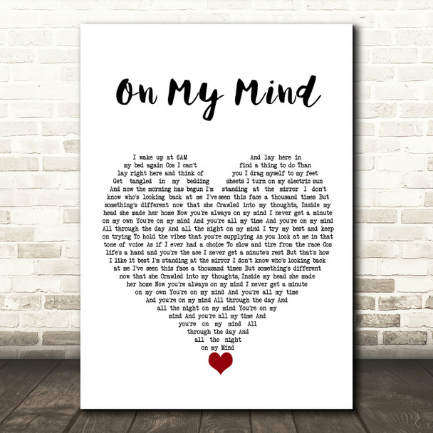 The Harringtons On My Mind White Heart Song Lyric Quote Music Print