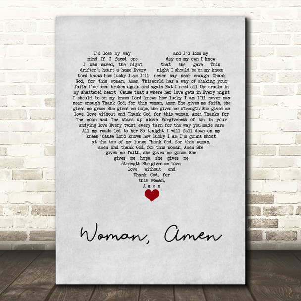 Dierks Bentley Woman, Amen Grey Heart Song Lyric Quote Music Print