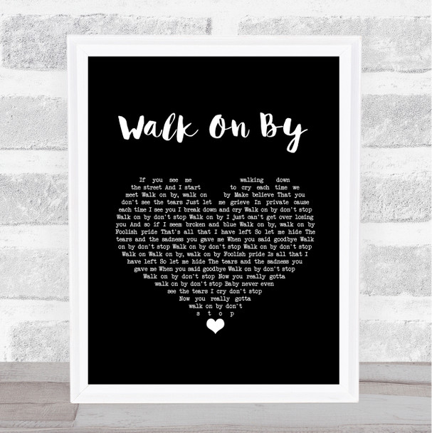 Dionne Warwick Walk On By Black Heart Song Lyric Quote Music Print