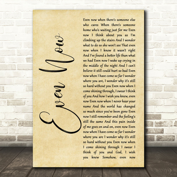 Barry Manilow Even Now Rustic Script Song Lyric Quote Music Print