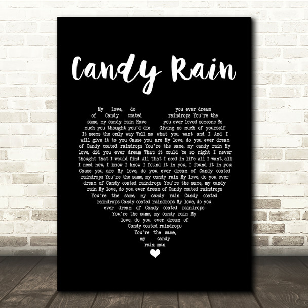 Soul For Real Candy Rain Black Heart Song Lyric Quote Music Print