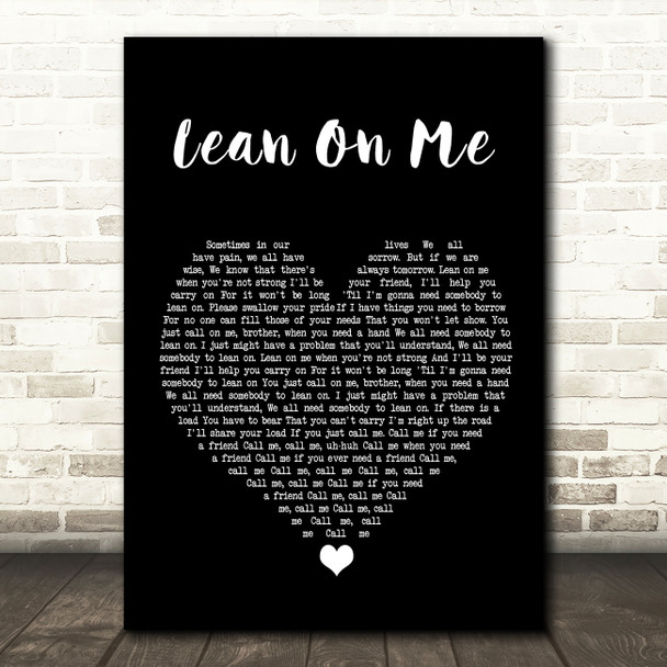 Bill Withers Lean On Me Black Heart Song Lyric Quote Music Print