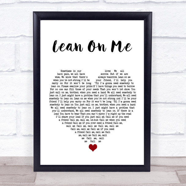 Bill Withers Lean On Me White Heart Song Lyric Quote Music Print
