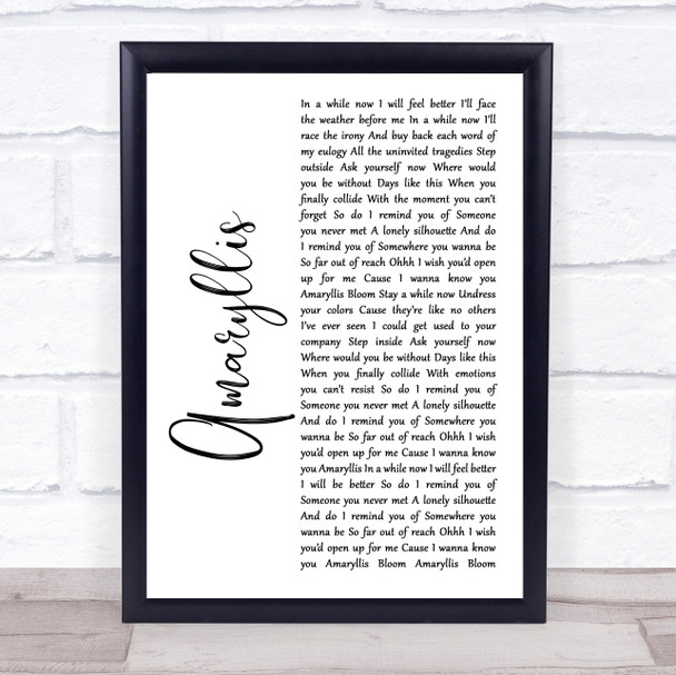 Shinedown Amaryllis White Script Song Lyric Quote Music Print