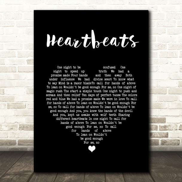The Knife Heartbeats Black Heart Song Lyric Quote Music Print