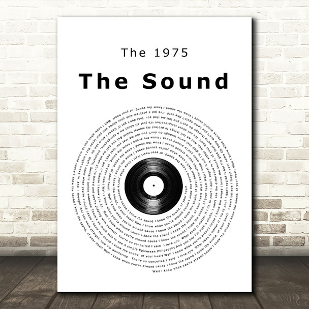 The 1975 The Sound Vinyl Record Song Lyric Quote Music Print