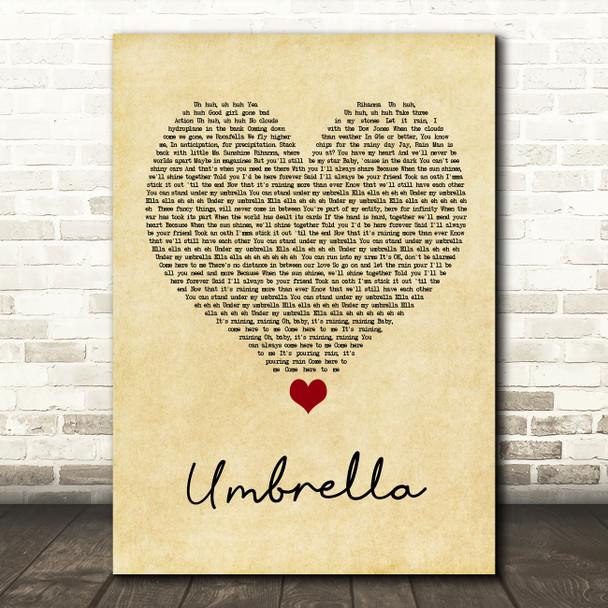 Rihanna Umbrella Vintage Heart Song Lyric Quote Music Print