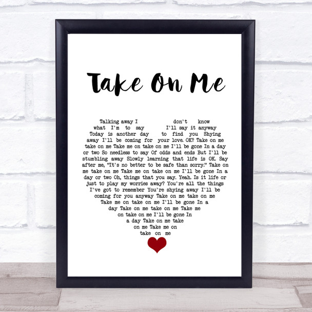 A-ha Take On Me White Heart Song Lyric Quote Music Print