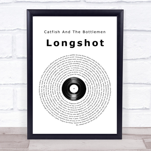 Catfish And The Bottlemen Longshot Vinyl Record Song Lyric Quote Music Print
