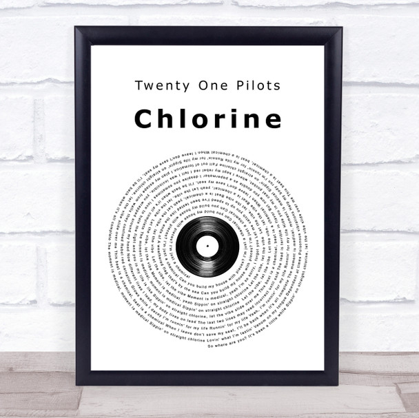 Twenty One Pilots Chlorine Vinyl Record Song Lyric Quote Music Print