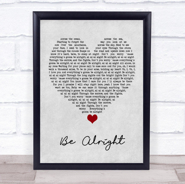 Justin Bieber Be Alright Grey Heart Song Lyric Quote Music Print